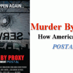 Murder By Proxy: How America Went Postal